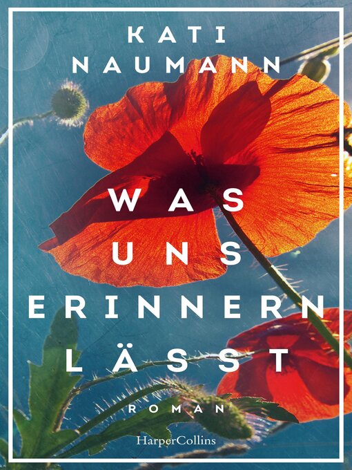 Title details for Was uns erinnern lässt by Kati Naumann - Available